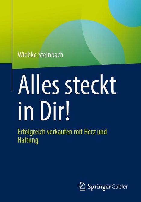 Wiebke Steinbach: Alles steckt in Dir!, Buch