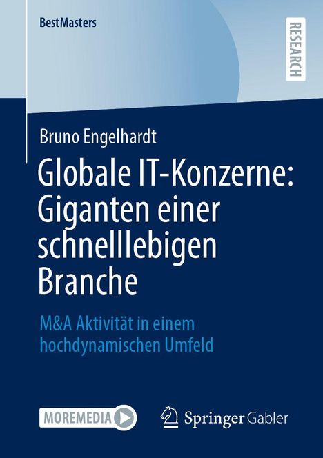 Bruno Engelhardt: Globale IT-Konzerne: Giganten einer schnelllebigen Branche, Buch