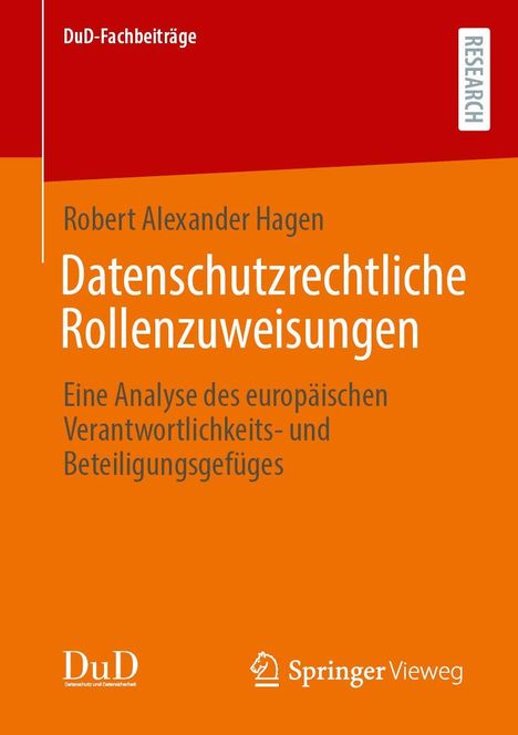 Robert Alexander Hagen: Datenschutzrechtliche Rollenzuweisungen, Buch