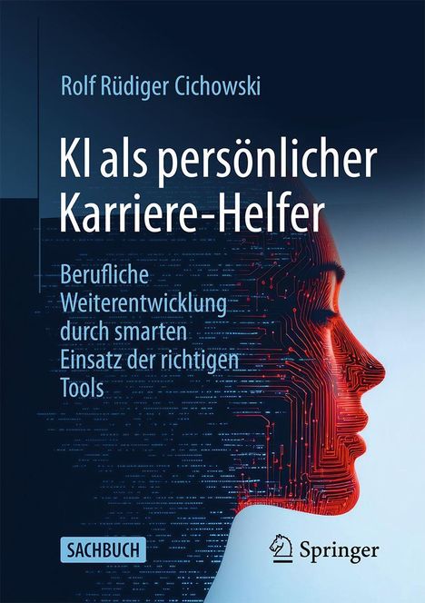 Rolf Rüdiger Cichowski: KI als persönlicher Karriere-Helfer, Buch