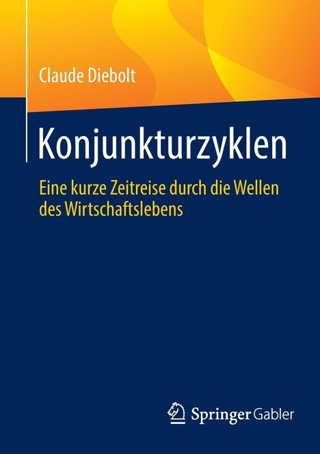 Claude Diebolt: Konjunkturzyklen, Buch