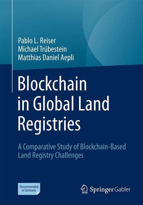 Pablo L. Reiser: Blockchain in Global Land Registries, Buch