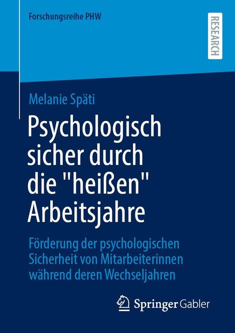 Melanie Späti: Psychologisch sicher durch die "heißen" Arbeitsjahre, Buch