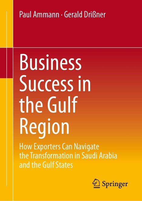 Paul Ammann: Business Success in the Gulf Region, Buch
