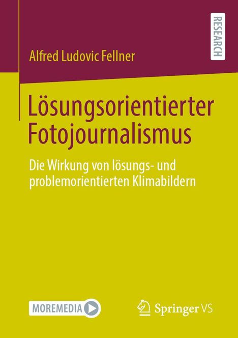 Alfred Ludovic Fellner: Lösungsorientierter Fotojournalismus, Buch