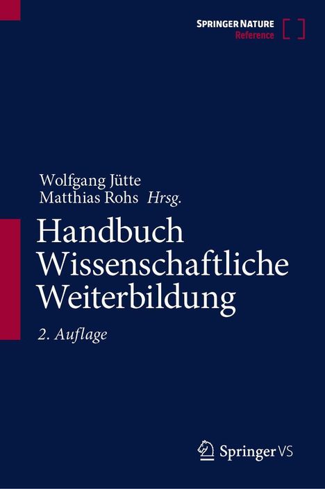 "Handbuch Wissenschaftliche Weiterbildung", 2. Auflage, Autoren Wolfgang Jütte, Matthias Rohs. Dunkelblauer Hintergrund.