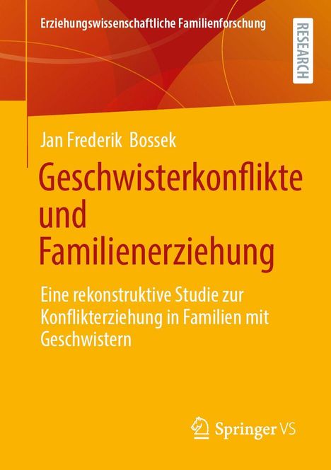 Jan Frederik Bossek: Geschwisterkonflikte und Familienerziehung, Buch