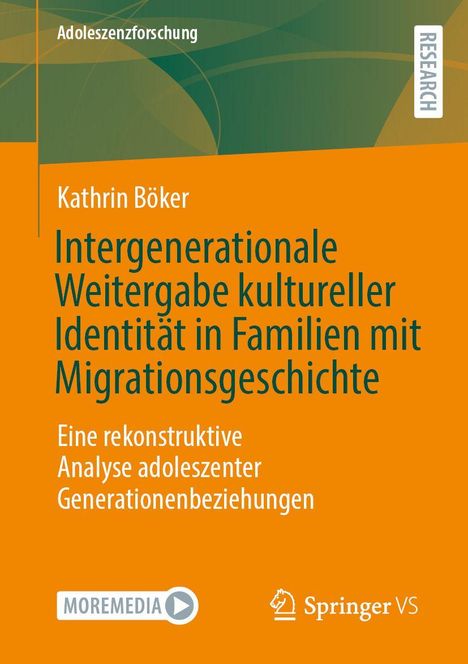 Kathrin Böker: Intergenerationale Weitergabe kultureller Identität in Familien mit Migrationsgeschichte, Buch