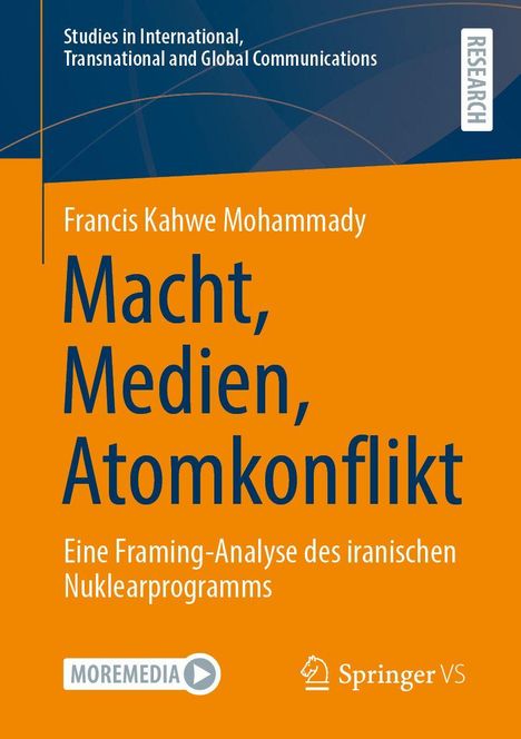 Francis Kahwe Mohammady: Macht, Medien, Atomkonflikt, Buch