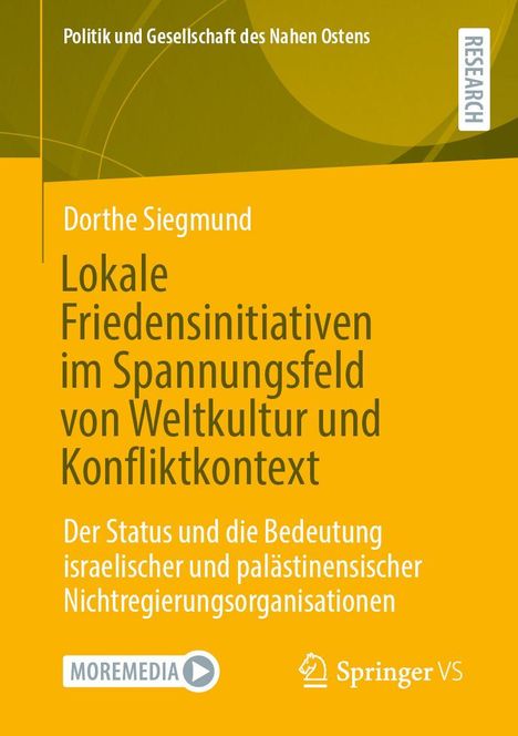 Dorthe Siegmund: Lokale Friedensinitiativen im Spannungsfeld von Weltkultur und Konfliktkontext, Buch
