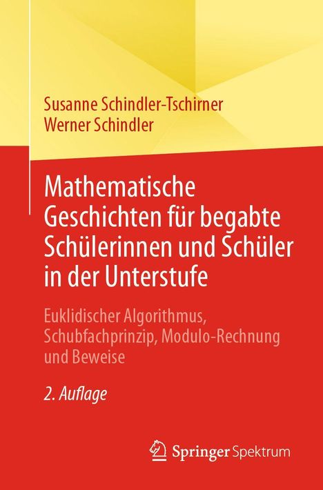 Buchtitel: "Mathematische Geschichten für begabte Schüler*innen in der Unterstufe", Autoren: Susanne Schindler-Tschirner, Werner Schindler.