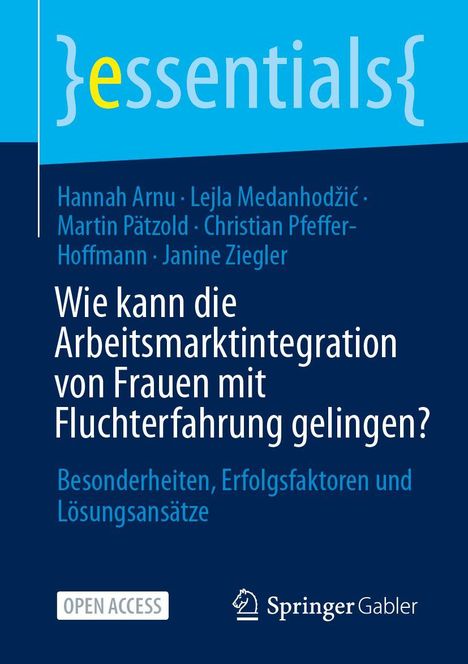 Titel: Wie kann die Arbeitsmarktintegration von Frauen mit Fluchterfahrung gelingen? Logo: Springer Gabler.