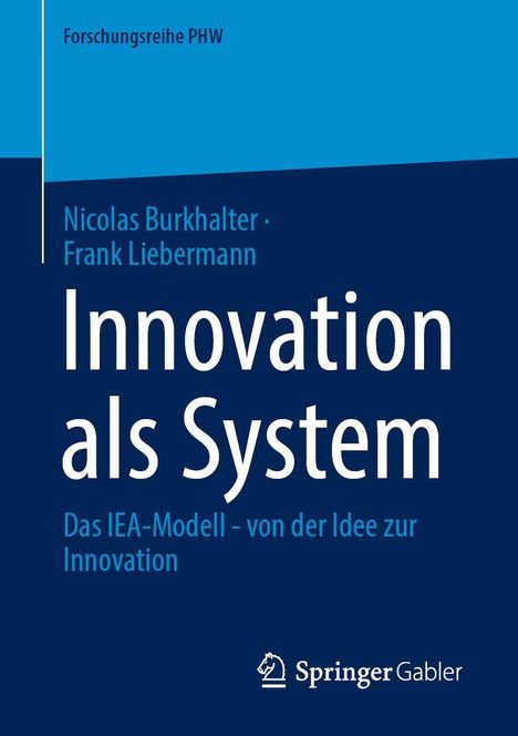 Titel: "Innovation als System". Autoren: Nicolas Burkhalter, Frank Liebermann. Blaue, schlichte Buchgestaltung.