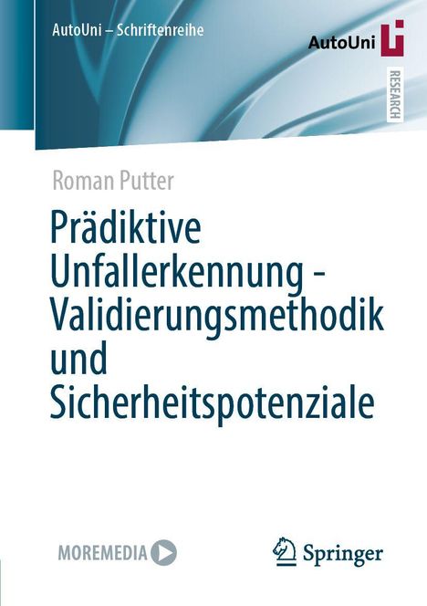 Roman Putter, "Prä­dik­tive Unfallerkennung - Validierungsmethodik und Sicherheitspotenziale", Logos von MOREMEDIA und Springer.