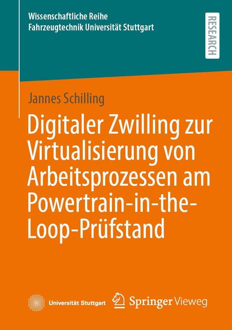 Wissenschaftliche Reihe Fahrzeugtechnik Universität Stuttgart. Jannes Schilling. Orange Buchcover mit Logos unten.