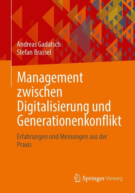 "Management zwischen Digitalisierung und Generationenkonflikt. Erfahrungen und Meinungen aus der Praxis." Bunte Dreiecke.