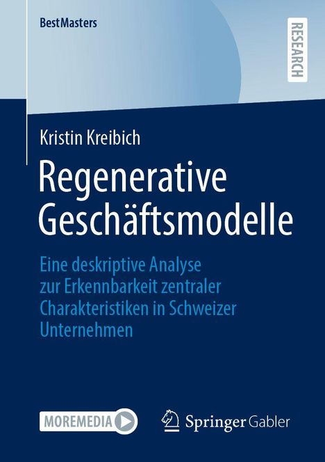 "Regenerative Geschäftsmodelle" von Kristin Kreibich, Analyse zentraler Charakteristiken in Schweizer Unternehmen.