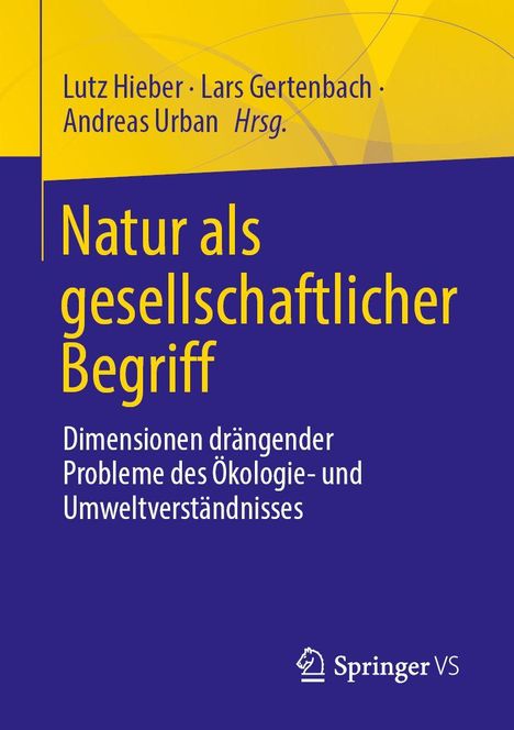 "Natur als gesellschaftlicher Begriff" Buchcover, gelber Text auf blauem Hintergrund, Springer Logo unten rechts.