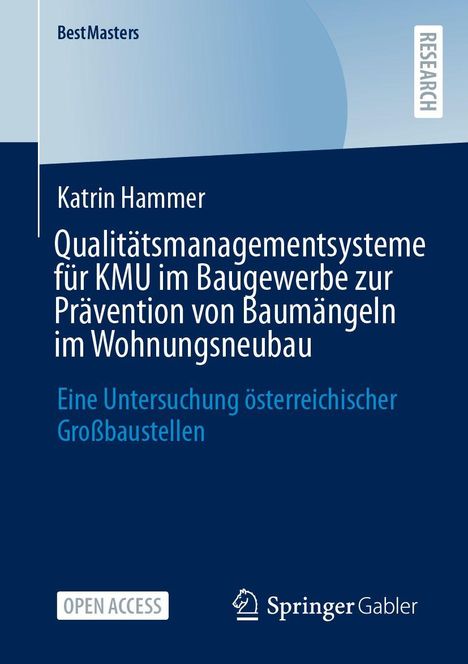 "Qualitätsmanagementsysteme für KMU im Baugewerbe zur Prävention von Baumängeln im Wohnungsneubau" steht auf blauem Hintergrund.
