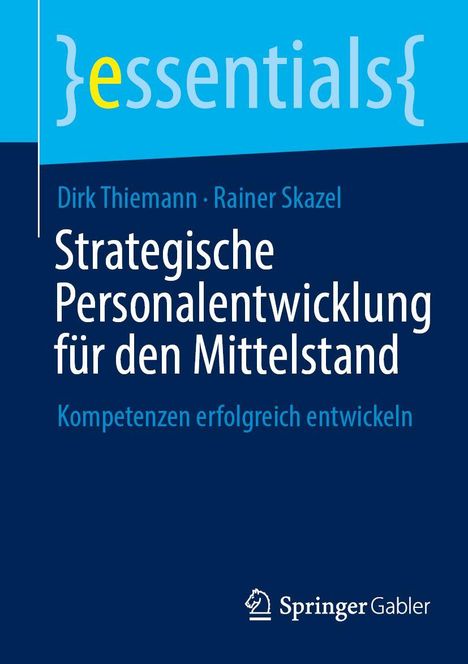 Oben steht "essentials". Titel: "Strategische Personalentwicklung für den Mittelstand." Unten ein Springer-Logo.