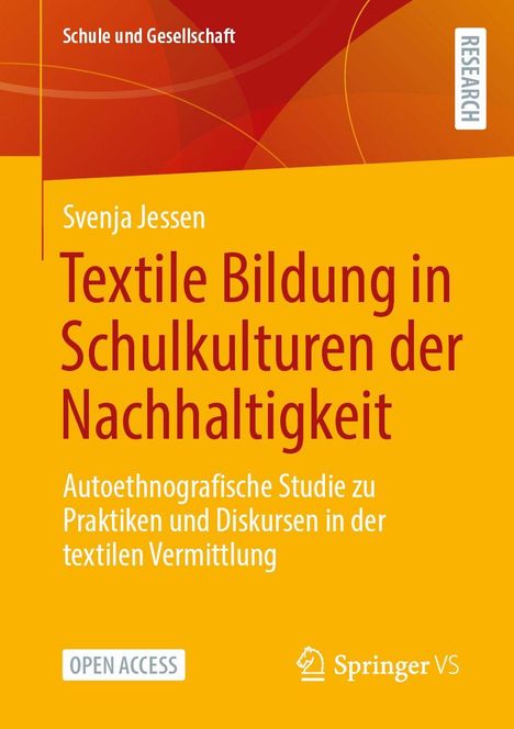 "Svenja Jessen: Textile Bildung in Schulkulturen der Nachhaltigkeit. Orangefarbener Hintergrund, Springer VS Logo unten."