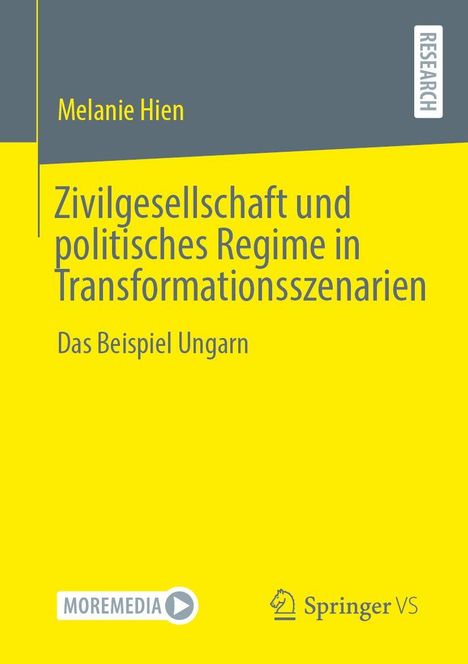 "Zivilgesellschaft und politisches Regime in Transformationsszenarien: Das Beispiel Ungarn." Grauer und gelber Hintergrund.