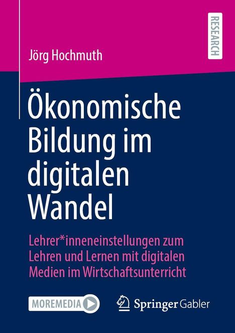 Text: "Jörg Hochmuth, Ökonomische Bildung im digitalen Wandel, Lehrer*inneneinstellungen..." Logo unten: Springer Gabler.