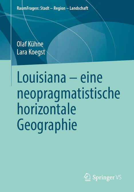 "Louisiana – eine neopragmatistische horizontale Geographie." Blaue Hintergrundgrafik mit abstrakten Formen, Logo unten.