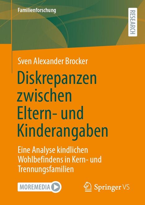 Buchtitel: "Diskrepanzen zwischen Eltern- und Kinderangaben" von Sven Alexander Brocker. Themen: Familienforschung, kindliches Wohlbefinden.