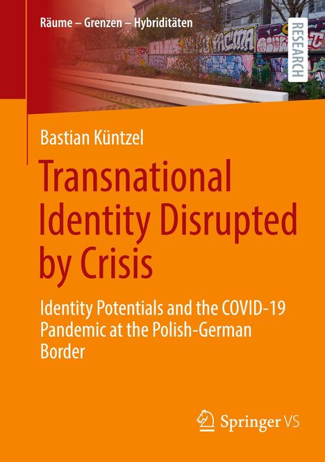 Titel: "Transnational Identity Disrupted by Crisis". Im Hintergrund eine Mauer mit Graffiti.