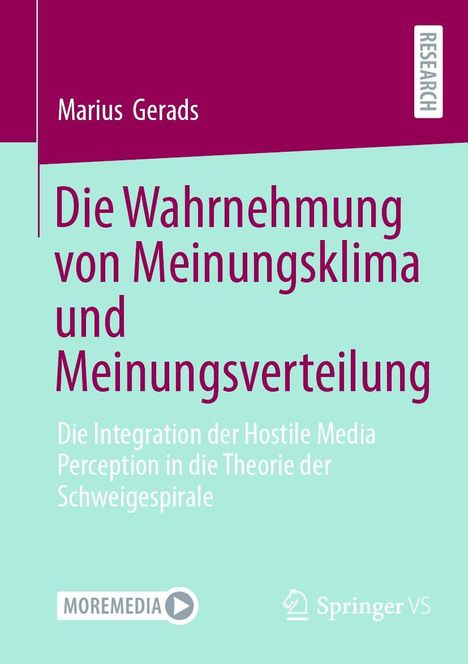 „Die Wahrnehmung von Meinungsklima und Meinungsverteilung“ von Marius Gerads. Logos von MOREMEDIA und Springer VS sichtbar.