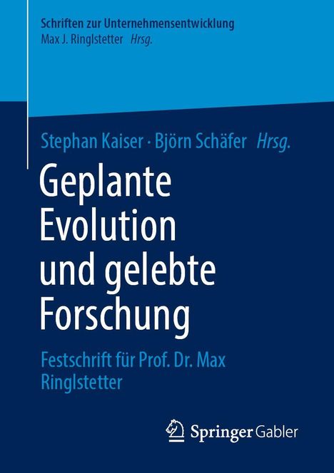 Blaues Cover mit Texten: "Geplante Evolution und gelebte Forschung", Autoren, Herausgeber, Verlagslogo "Springer Gabler".
