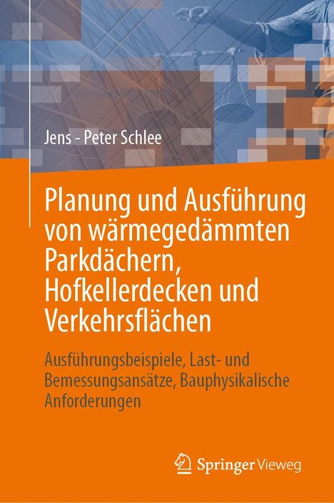 Buchtitel: Planung und Ausführung von wärmegedämmten Parkdächern. Orange Hintergrund mit grafischen Elementen.