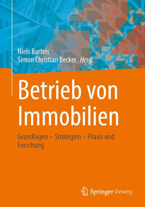 Text: „Betrieb von Immobilien. Grundlagen – Strategien – Praxis und Forschung“.  
Orange-weiße Farbgebung, modernes Design.