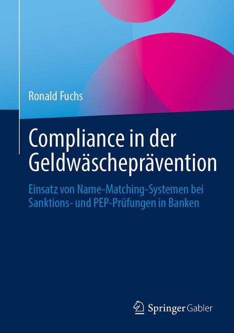 Buchtitel: "Compliance in der Geldwäscheprävention". Autor: Ronald Fuchs. Hintergrund blau mit violetten Kreisen.