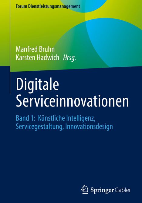 „Digitale Serviceinnovationen“, Autoren: Manfred Bruhn und Karsten Hadwich. Blau-grünes Coverdesign. Springer-Logo.