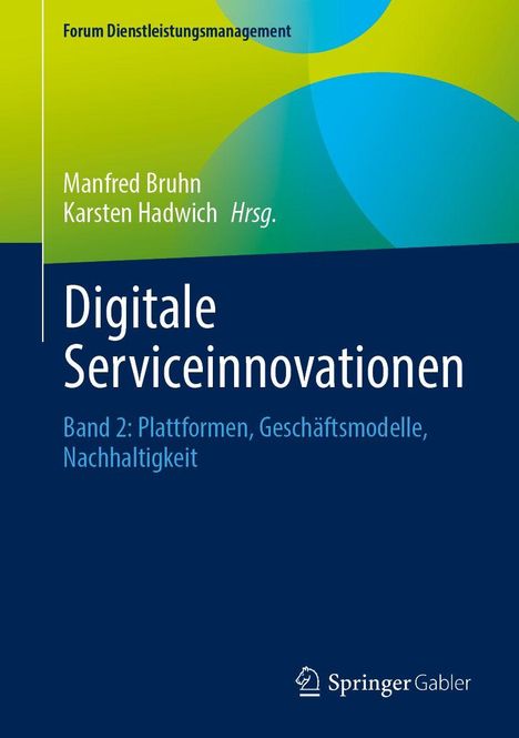 „Digitale Serviceinnovationen: Band 2“ von Manfred Bruhn, Karsten Hadwich. Grün-blaues geometrisches Design. Springer Gabler-Logo.