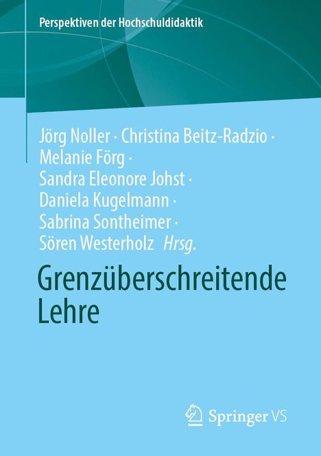 Perspektiven der Hochschuldidaktik. Autoren: Jörg Noller, Christina Beitz-Radzio und mehr. Titel: Grenzüberschreitende Lehre. Blaues Cover.