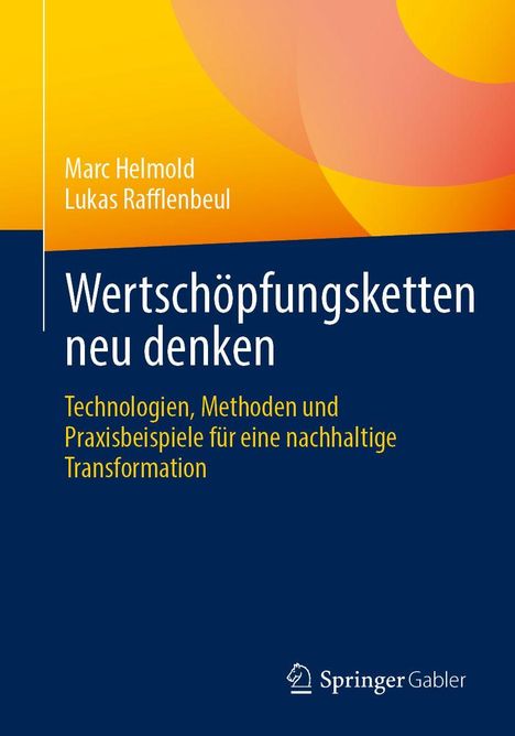 „Wertschöpfungsketten neu denken“, Autoren Marc Helmond, Lukas Rafflenbeul, blaues und orangefarbenes Design.