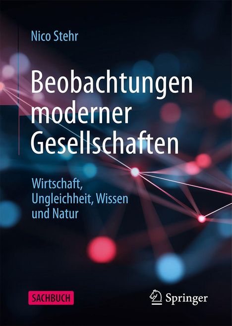 Text: "Beobachtungen moderner Gesellschaften. Wirtschaft, Ungleichheit, Wissen und Natur." Abstrakte, vernetzte Punkte.