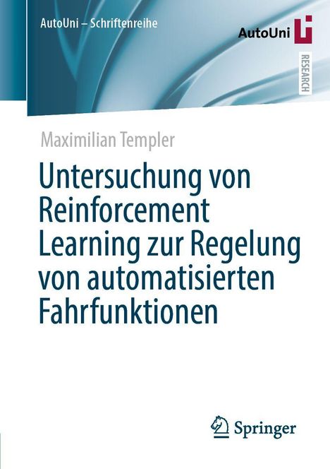 Titel: "Untersuchung von Reinforcement Learning zur Regelung von automatisierten Fahrfunktionen." Springer-Logo unten.