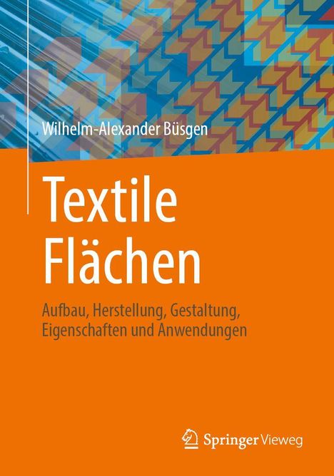 Titel: "Textile Flächen" von Wilhelm-Alexander Büsgen. Orange Hintergrund, bunte geometrische Muster.