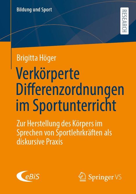 „Brigitta Höger: Verkörperte Differenzordnungen im Sportunterricht.“ Orange-blaues Cover, Logos von eBiS und Springer VS.