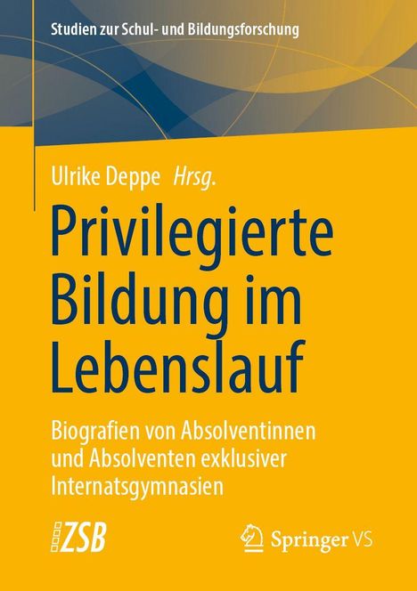 „Ulrike Deppe Hrsg. Privilegierte Bildung im Lebenslauf“ steht auf gelbem Hintergrund. Oben blau-graue Muster. Logos am unteren Rand.