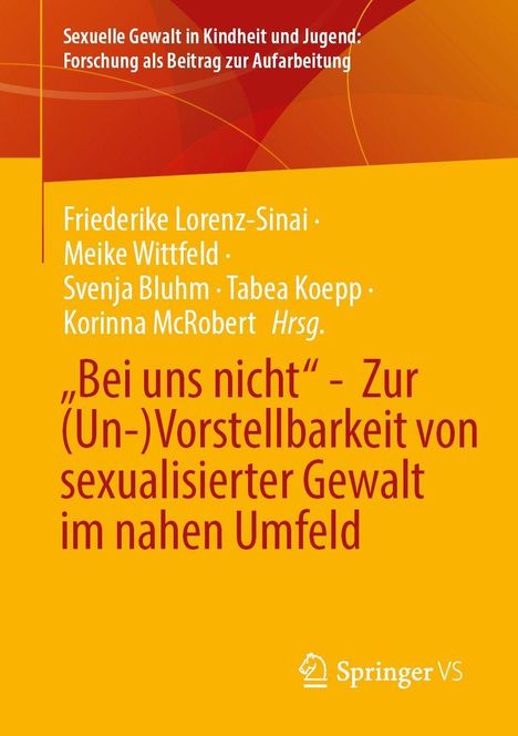 Cover eines Buches mit gelbem Hintergrund. Autoren: Lorenz-Sinai u.a. Titel: „Bei uns nicht“ zur sexualisierten Gewalt.