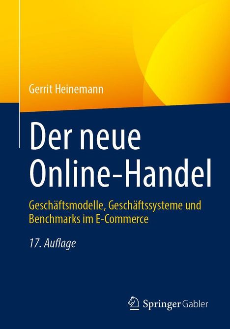 „Der neue Online-Handel“ von Gerrit Heinemann, 17. Auflage. Gelber und blauer Hintergrund, Springer Gabler Logo.