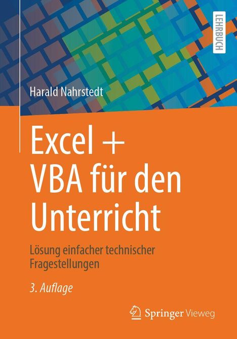 "Excel + VBA für den Unterricht", Lösung technischer Fragestellungen, 3. Auflage, bunter geometrischer Hintergrund.