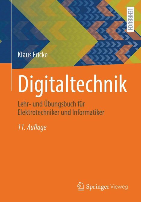 „Digitaltechnik“, „11. Auflage“. Titel auf orangem Hintergrund. Buntes Zickzack-Muster oben, "LEHRBUCH"-Etikett am Rand.