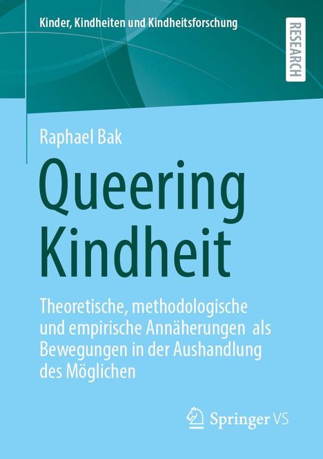 Texte: "Queering Kindheit", "Raphael Bak", "Theoretische, methodologische und empirische Annäherungen".  
Hintergrund ist blau.
