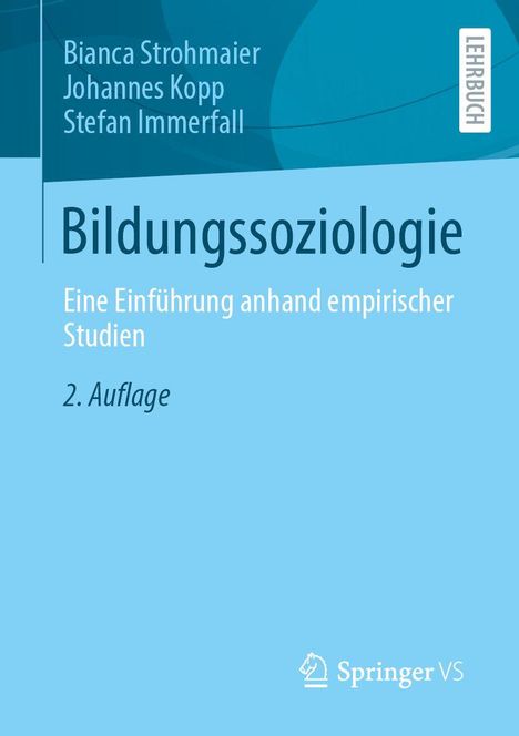 "Bildungssoziologie: Eine Einführung anhand empirischer Studien, 2. Auflage." Autorennamen oben, Verlag unten.